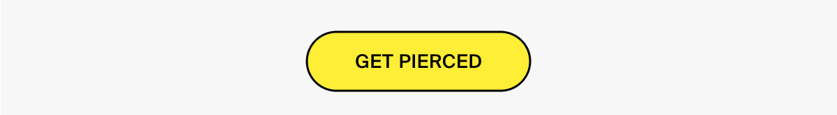 GET PIERCED
