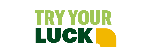 Try your luck
