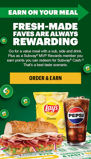 Earn on your meal: Fresh-made faves are always rewarding.