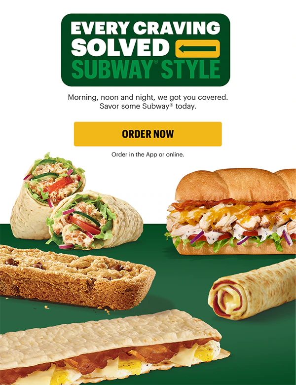 Every craving solved Subway® style 