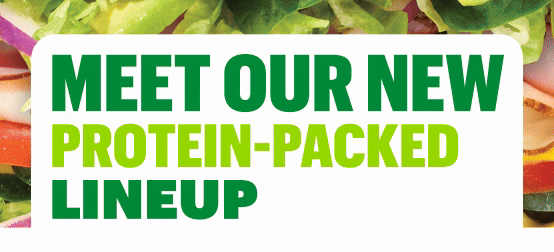 The new protein-packed sub, including Seasoned Steak & Avocado, Turkey & Ranch Delite, Ham & Turkey Stacker, and Grilled Chicken & Avocado. Text emphasizes a Fresh Fit menu with added protein and veggies. Below, a suggestion to make it a meal with Sun Chips and Pepsi. The tone is vibrant and inviting.