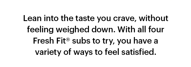 "Get your Fresh Fit® fix four ways." with a yellow arrow pointing from "GET YOUR" to "FIX FOUR WAYS".