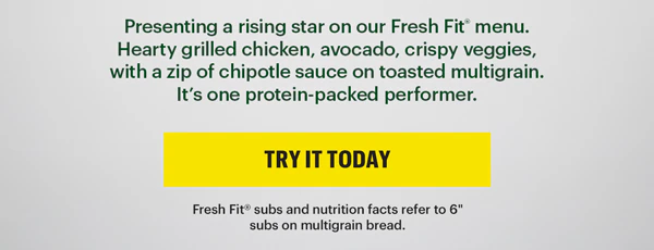 Grilled chicken and avocado sandwich on multigrain bread with veggies, highlighted as a Fresh Fit® option, under 500 calories, high protein, and full serving of vegetables.
