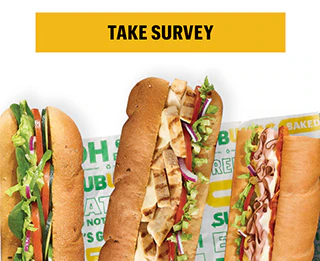 An email promoting a customer to take a quick survey to help Subway® work on improvements that will help guests in their experience at stores.