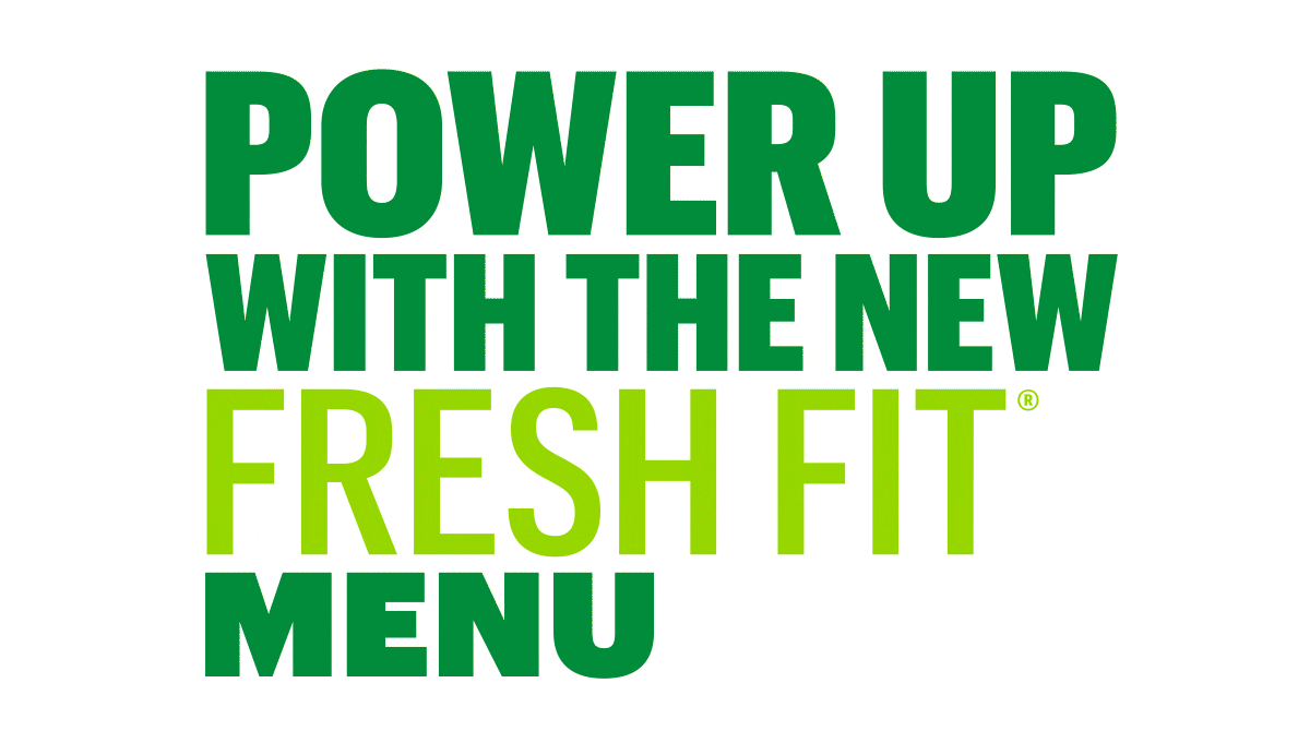 "Power up with the new Fresh Fit® Menu." with a yellow arrow pointing from "POWER UP WITH THE NEW" to "MENU"