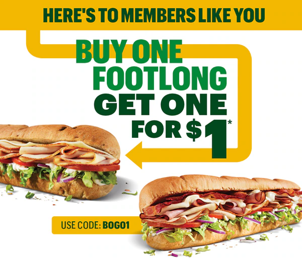 Promo for Subway® footlong subs: 'Buy one, get one for $1.' Features two subs with deli meats, veggies. Text instructs to use code BOGO1.