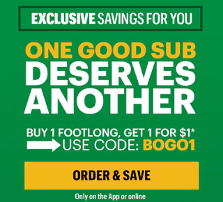Promotional ad with a green background, showcasing a "Buy 1 Footlong, Get 1 for $1" offer in bold text with subs pictured beneath.