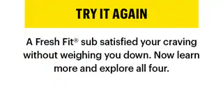 "Dig into that Fresh Fit® feeling." with a yellow arrow pointing from "DIG INTO THAT" to "FEELING".