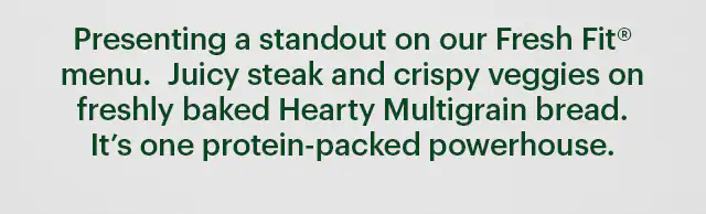 Advertisement for the new Fresh Fit® Seasoned Steak & Avocado 6-inch sub.