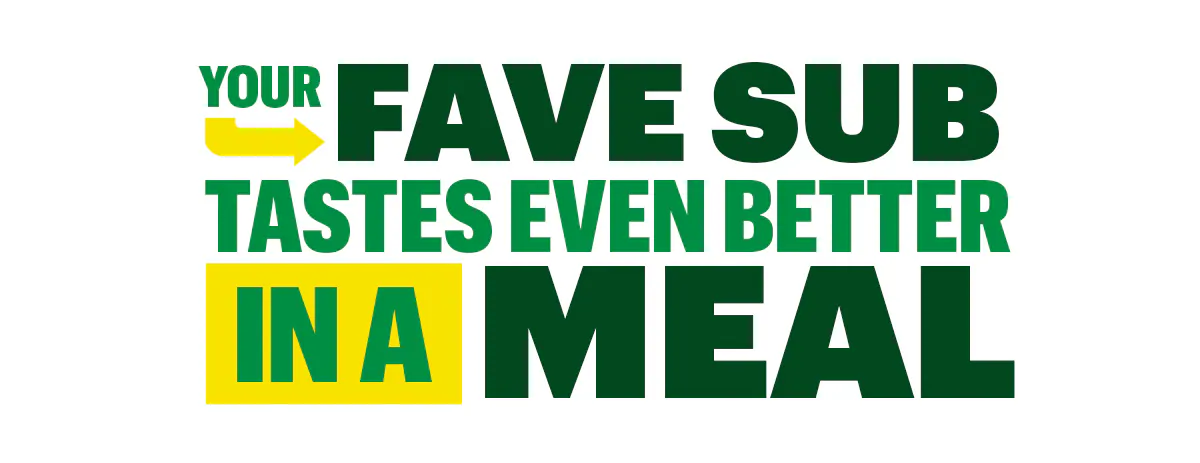 Your fave sub tastes even better in a meal.