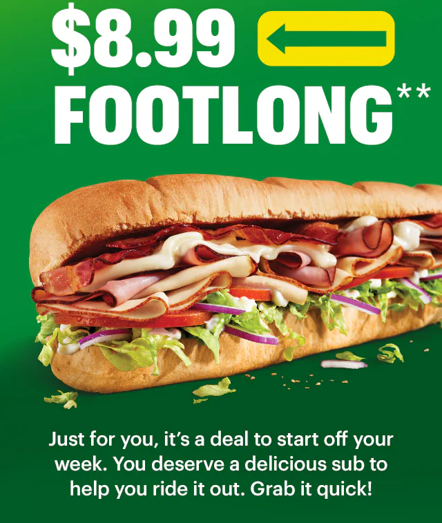 Promotional ad for a $8.99 Subway footlong. The image is large and inviting, with bold green and yellow colors emphasizing the deal.