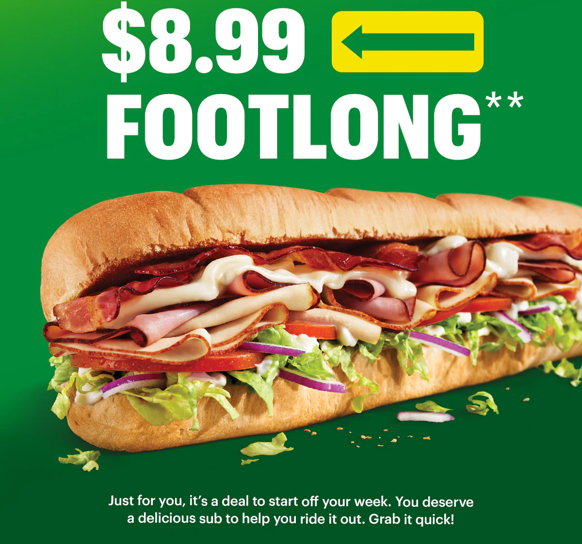 Promotional ad for a $8.99 Subway footlong. The image is large and inviting, with bold green and yellow colors emphasizing the deal.
