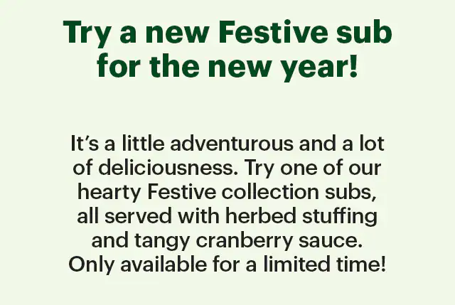Email header with festive balloon-style letters and subtle gold confetti. Below, three Subway festive subs are displayed vertically, each labeled with a ribbon. Body text promotes trying new festive subs for the New Year, ending with a call-to-action button to order.