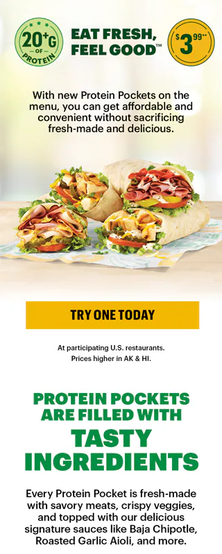 Promotional email announcing Subway’s new Protein Pockets. Header reads: ‘Introducing Protein Pockets’. Hero image shows freshly prepared Protein Pockets on a countertop with vibrant ingredients and a variety of sauces. Two prominent badges highlight ‘High Protein’ and ‘Great Price.’ Call-to-action button says ‘Try one today.’ Layout is clean and food-forward, emphasizing affordability and freshness.