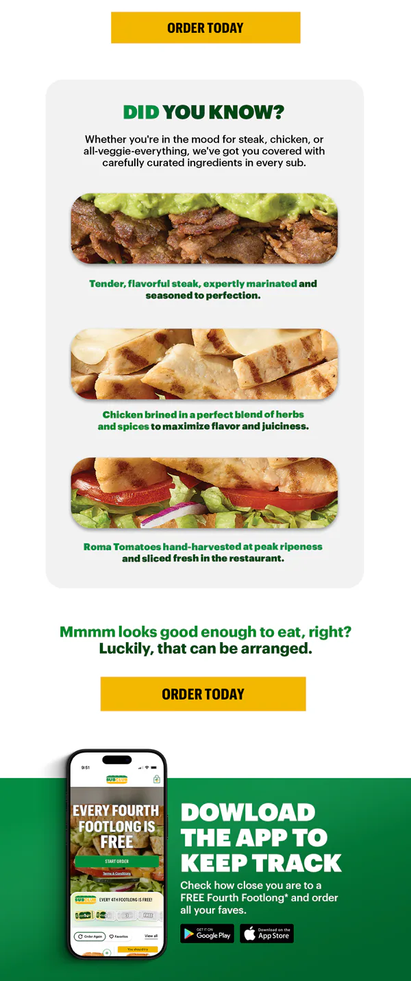 Promotional Subway ad featuring a large headline in green and yellow text: “Craving ann $8.99 Footlong?” with an arrow pointing to the price. Below the headline is an image of a fresh Subway sandwich on branded paper. A yellow button says “Order Today.”. Further down, a section titled “Did You Know?” highlights ingredient facts with three smaller sandwich images and captions: “Tender, flavorful steak, expertly marinated and seasoned to perfection.”, “Chicken blended in a perfect mix of herbs and spices to maximize flavor and juiciness.”, “Roma Tomatoes hand-harvested at peak ripeness and sliced fresh in the restaurant.” Another green text line says: “Mmmm looks good enough to eat, right? Luckily, that can be arranged.” followed by another yellow “Order Today” button. At the bottom, a green banner promotes the Subway app with text: “Every fourth Footlong is free. Download the app to keep track. Check how close you are to a fourth FREE Footlong and order all your faves.” Includes app store icons and a phone mockup showing the app interface.