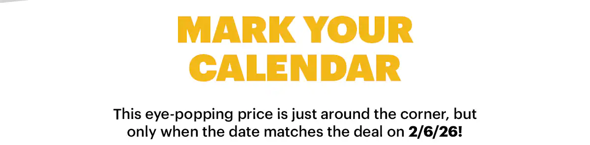 Promotional Subway graphic for a one‑day offer on February 6, 2026. The top section reads ‘One Day Only 2.6.26’ above large text saying ‘Two 6-inch subs only $6.’ Behind the text is a February 2026 calendar with the date 2/6 circled, positioned between images of two Subway sandwiches. Below, a yellow header reads ‘Mark Your Calendar’ with supporting text explaining that the special price is available only when the date matches the deal on 2/6/26, followed by a yellow button labeled ‘Scope Your 6.” A second section with a bell icon reads ‘Get a Reminder on 2/6/26,’ encouraging users to keep Subway notifications turned on. At the bottom, green text says ‘Save This Promo Code’ next to a highlighted code: 2626PROMO.