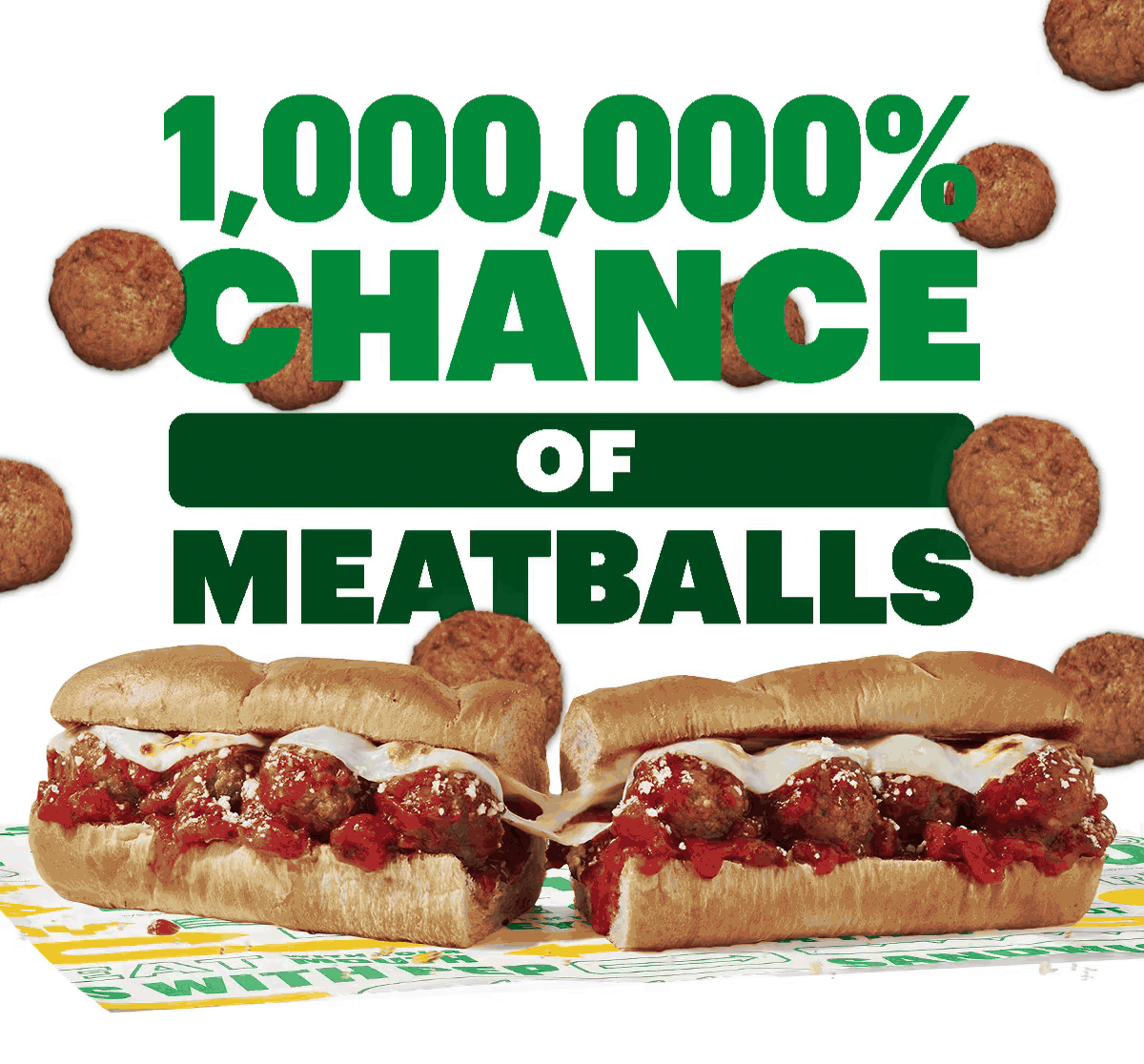 Promotional email for Subway’s National Meatball Day on March 9. The headline reads ‘1,000,000% Chance of Meatballs’ with meatballs falling around images of footlong meatball subs. Text explains the one‑day in‑store offer to upgrade a 6‑inch meatball sub to a free footlong. A phone notification mockup promotes receiving a reminder on 3/9. Additional text encourages visiting Subway and includes a button labeled ‘Savor a Sub.’
