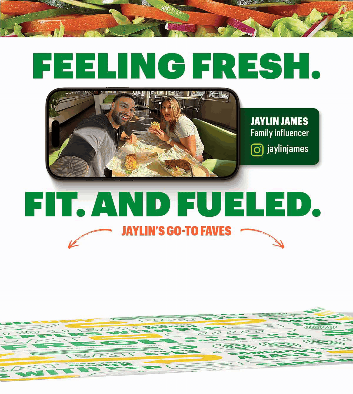 A promotional Subway® graphic featuring the headline ‘Feeling Fresh. Fit. And Fueled.’ The top section shows a family influencer seated at a restaurant booth with his wife eating Subway®. Below, two sandwiches—Ham & Turkey Stacker and Turkey & Ranch Delite sitting on Subway® wrapping. Supporting text describes the influencer choosing Fresh Fit® menu items for fast, fresh-made meals. A yellow ‘Order Now’ button appears below. The next section highlights Fresh Fit® 6-inch subs and their benefits, followed by a stacked display of four sandwiches: Ham & Turkey Stacker, Turkey & Ranch Delite, Grilled Chicken & Avocado, and Seasoned Steak & Avocado. Nutrition callouts show protein and calorie details. A Pepsi drink and a bag of Lay’s Baked chips sit beside the stack. Another yellow ‘Order Now’ button appears at the bottom.