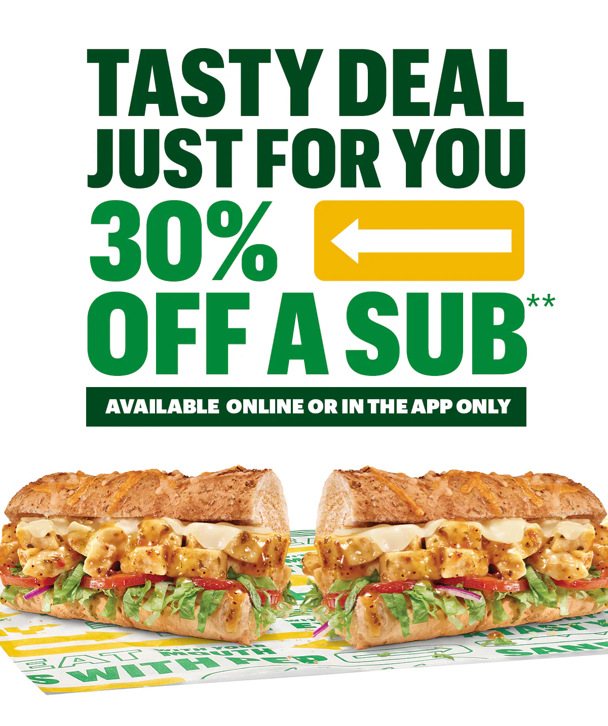 Subway® promotional graphic offering 30% off a sub, available online or in the app. Shows two subs at the top and three suggested sandwiches for breakfast, lunch, and dinner, with order buttons.