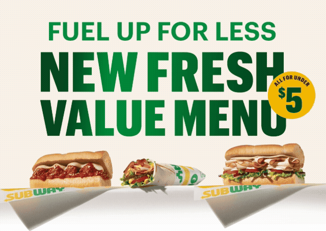 Promotional Subway® email announcing “Fuel Up for Less” and a new Fresh Value Menu. Headline states 15 protein-packed menu options each under $5. Sections list items and prices: 6‑inch Deli Faves for $3.99, Protein Pockets for $3.99, and Sub of the Day for $4.99. Menu items shown include Spicy Pepperoni, Ham and Salami, Cold Cut Combo, BLT, multiple Protein Pocket varieties, and daily Sub of the Day options such as Meatball, Tuna, Sweet Onion Teriyaki, Turkey, Black Forest Ham, B.M.T.®, and Spicy Italian. Calls to action read “Get Fresh Value.”
