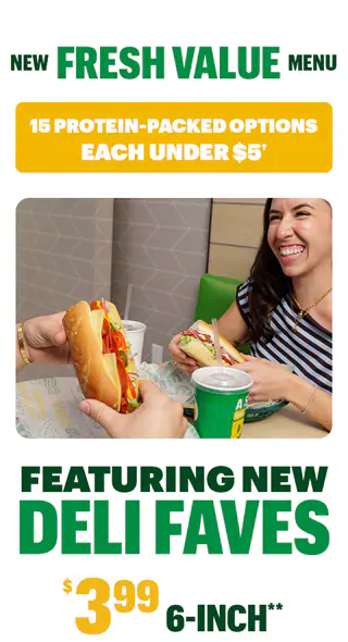 Promotional image for Subway’s Fresh Value Menu showing a hand holding a 6-inch deli sandwich across a table and a stack of four labeled 6-inch subs: Ham & Salami, Spicy Pepperoni, Cold Cut Combo®, and B.L.T. Text highlights “15 protein-packed options, each under $5,” “Featuring New Deli Faves,” and “$3.99 6-inch.” A Pepsi drink and Lay’s chips appear below with text reading “Add a side and a drink to make it a meal,” and “Order Now.”
