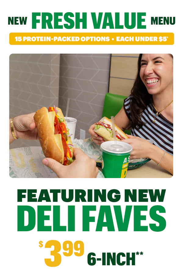 Promotional image for Subway’s Fresh Value Menu showing a hand holding a 6-inch deli sandwich across a table and a stack of four labeled 6-inch subs: Ham & Salami, Spicy Pepperoni, Cold Cut Combo®, and B.L.T. Text highlights “15 protein-packed options, each under $5,” “Featuring New Deli Faves,” and “$3.99 6-inch.” A Pepsi drink and Lay’s chips appear below with text reading “Add a side and a drink to make it a meal,” and “Order Now.”