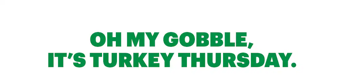 A promotional graphic for Subway’s Sub of the Day. The top section shows the price $4.99 for the Oven‑Roasted Turkey sub with a yellow button labeled ‘Seize the Deal.’ Below it reads ‘Oh My Gobble, It’s Turkey Thursday’ with a short description of the 6‑inch oven‑roasted turkey sub. Further down, a weekly Sub of the Day calendar lists: Meatball Monday, Tuna Tuesday, Sweet Onion Teriyaki Wednesday, Turkey Thursday (highlighted in green), Black Forest Ham Friday, Savory B.M.T. Saturday, and Spicy Italian Sunday. An image of multiple subs appears aligned with each day. A second ‘Seize the Deal’ button appears at the bottom.
