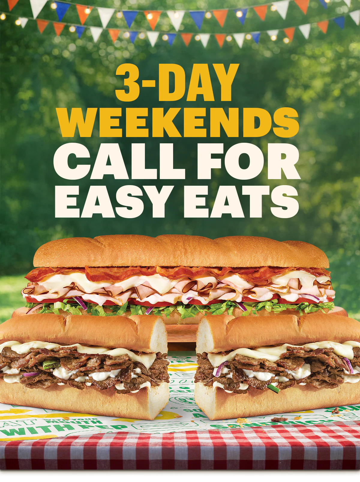 Promotional email highlighting two offers for the long weekend ahead, with the headline “3‑Day Weekends Call for Easy Eats” above several Subway® subs arranged on a picnic table with a green outdoor background and hanging banners. Additional sections show sandwich deals: $6.99 Footlong and Buy one Footlong get one 50% off after 4pm on weekdays and all day on weekends, a callout to order in the app or online, and a featured Oven‑roasted Turkey sub, Tuna, and Steak Philly with a “Order my favorite” button.