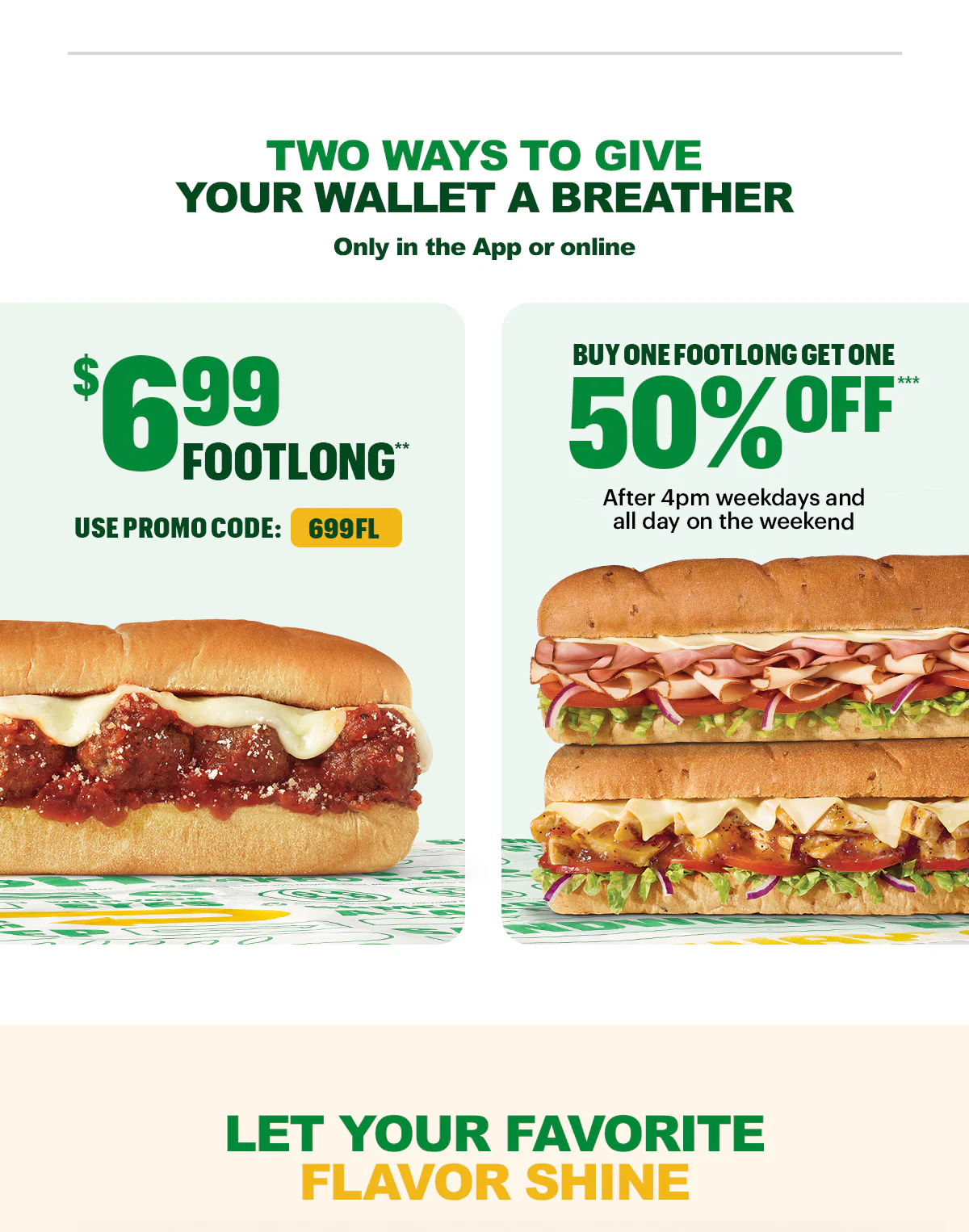 Promotional email highlighting two offers for the long weekend ahead, with the headline “3‑Day Weekends Call for Easy Eats” above several Subway® subs arranged on a picnic table with a green outdoor background and hanging banners. Additional sections show sandwich deals: $6.99 Footlong and Buy one Footlong get one 50% off after 4pm on weekdays and all day on weekends, a callout to order in the app or online, and a featured Oven‑roasted Turkey sub, Tuna, and Steak Philly with a “Order my favorite” button.