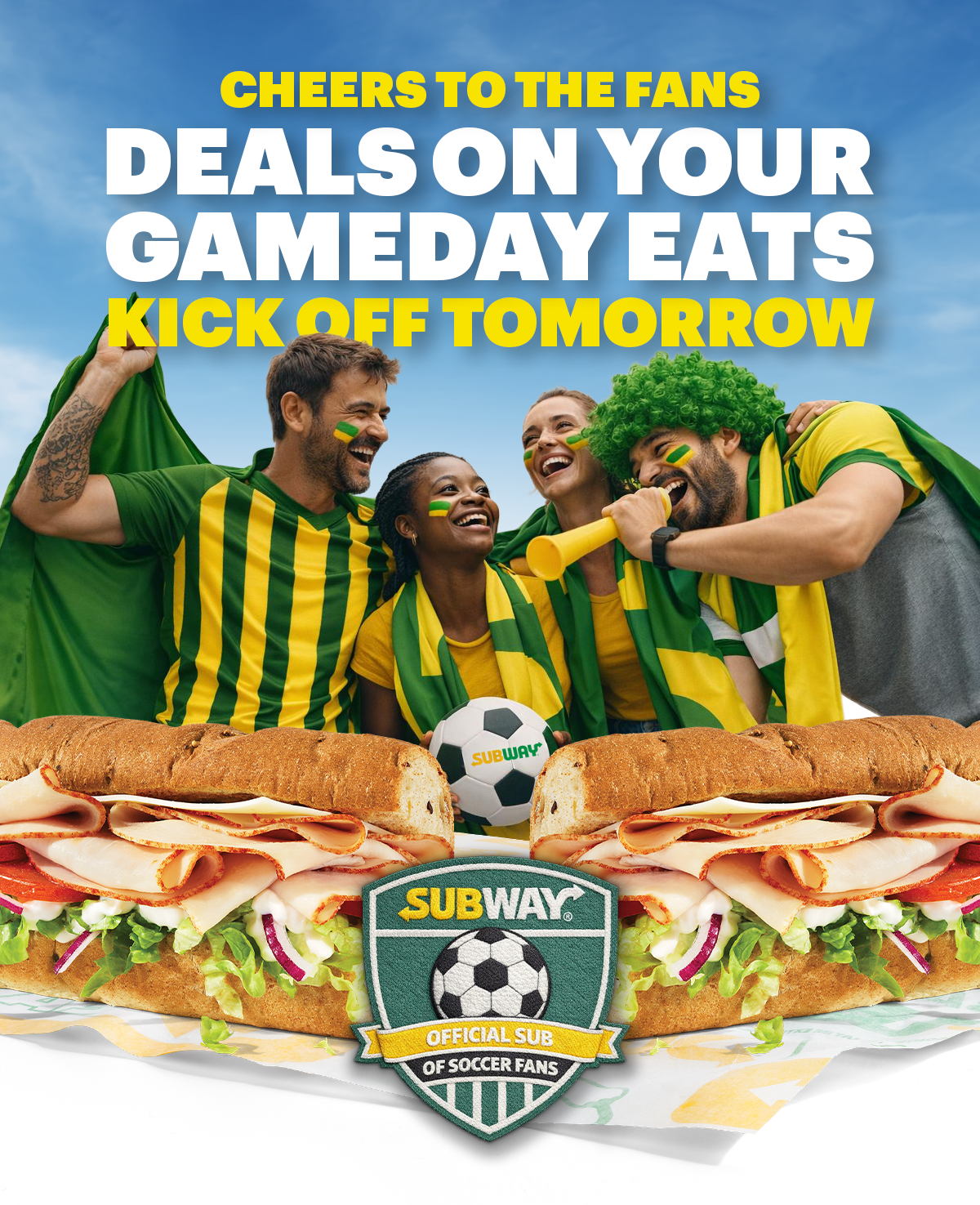Promotional Subway® email promoting deals dropping in the app on June 11th. Headline text reads “Cheers to the fans. Deals on your gameday eats kick off tomorrow.” Below are images of sandwiches and an offer, including a $6.99 footlong promoting guests to get these deals tomorrow. Additional text includes “Going live tomorrow” & “Soccer is on. Time for a sub”. The bottom section shows a mobile phone displaying the Subway app with “Sub Club” rewards and a button labeled “Order Now.”