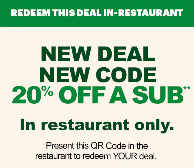 Promotional Subway® email showing an in‑restaurant offer for twenty percent off a sub. A QR code is in the center, with images of three  subs below. Text notes the deal is available in restaurant only and requires scanning the QR code to redeem.