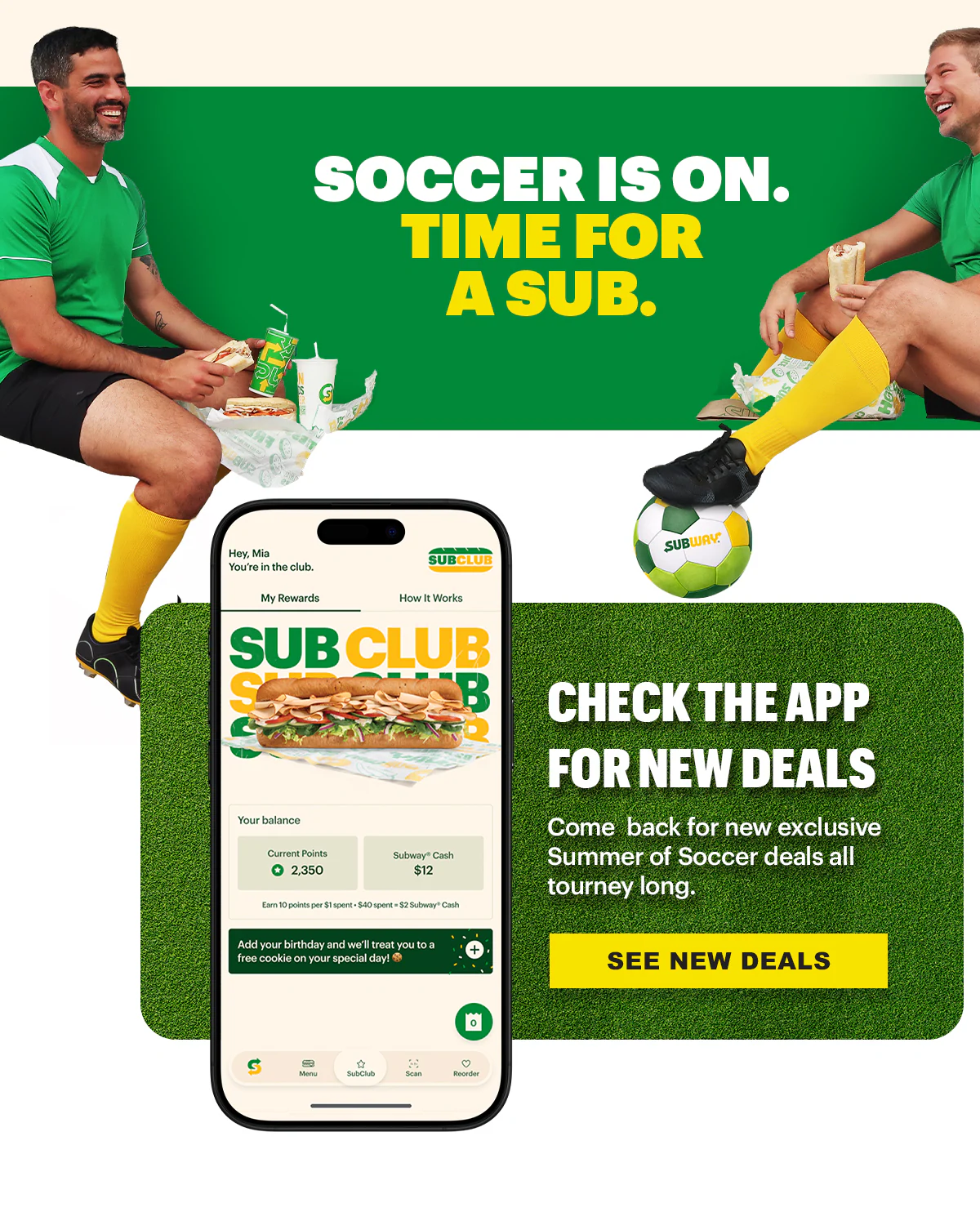 Promotional Subway® email promoting new deals now available in your App. Top banner reads “New round of deals just dropped.” Large headline in bold yellow and white text reads “Buy three footlongs, get one free.” Image shows multiple footlong subs on Subway-branded wrapper. Below, smaller text explains a weekly select offer and references a “buy 3 get 1 footlong free” deal, followed by a yellow button labeled “Order in app.” Next section reads “Watch out for more deals in the app” and highlights menu items labeled “The Favorite” with a $7.99 price and “The Double Play.” Bottom section features a green background with two people sitting and holding subs, alongside a smartphone displaying the Subway® app. Text reads “Soccer is on, time for a sub,” “Sub Club,” and “Check the app for new deals,” with a button labeled “See new deals.”