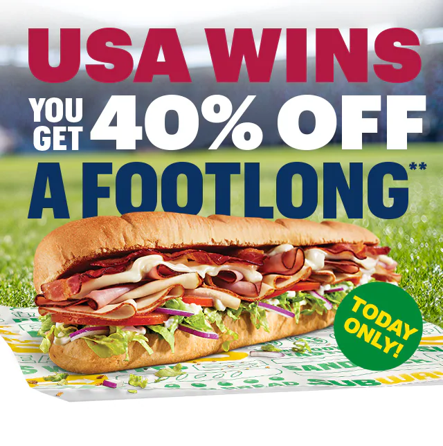 Promotional email for a 40% Off Footlong deal when USA wins a game. This deal is a Sub Club exclusive. The lower section shows the Subway® app interface on a smartphone with text promoting app updates and ordering features.