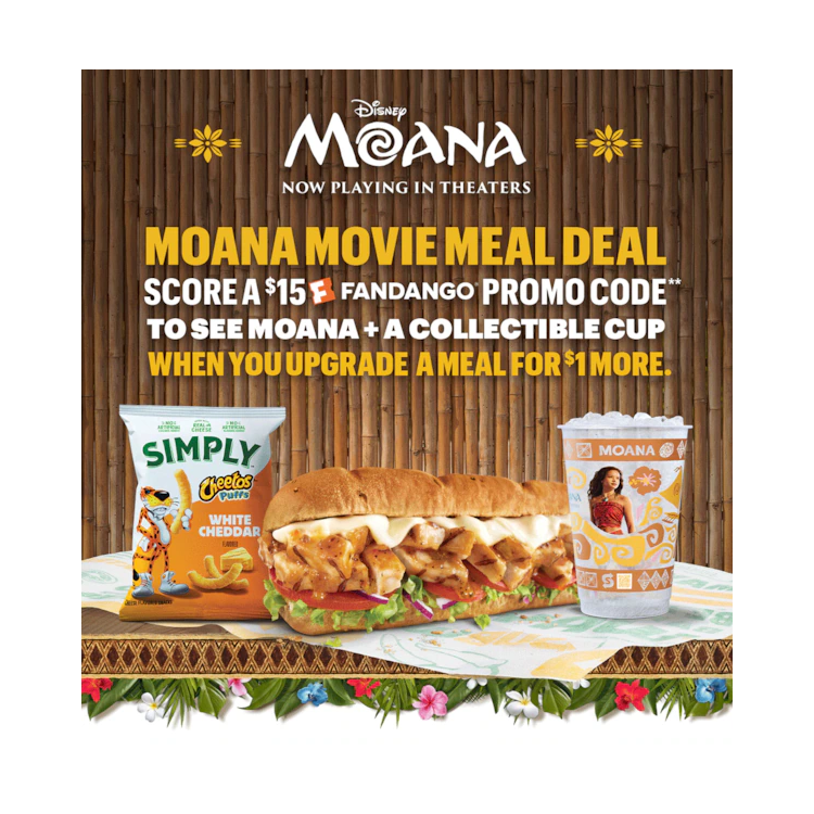 Sub Club promotional email for a Disney Moana movie meal deal showing a Subway Footlong, a bag of Simply Cheetos Puffs White Cheddar, and a themed drink cup on a table in front of a bamboo textured background. Text reads “Moana movie meal deal. Score a $15 Fandango promo code to see Moana plus a collectible cup when you upgrade a meal for $1 more.” An additional image shows five different Moana-themed cups featuring character designs and the message "Scan the QR code on your cup for details to receive a $15 Fandango promo code". The bottom section promotes the Meal of the Day with copy reading, "Fuel your adventure with our Meal of the Day". Prompting guest to get their meal deal by purchasing a 6-inch Meal of the Day. Buttons read “Order a meal” and “Make it a meal deal.”