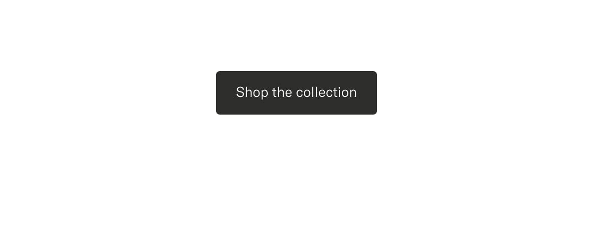 Shop the collection
