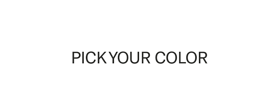Pick your color