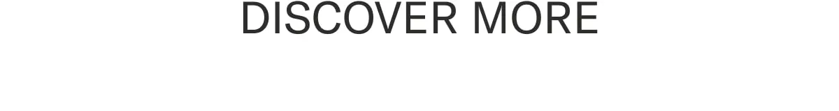 Discover more