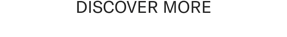 Discover more