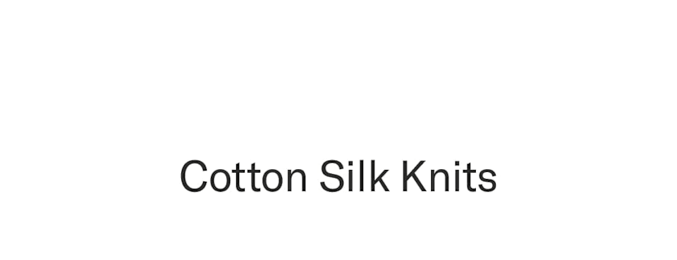 Cotton Silk Knits