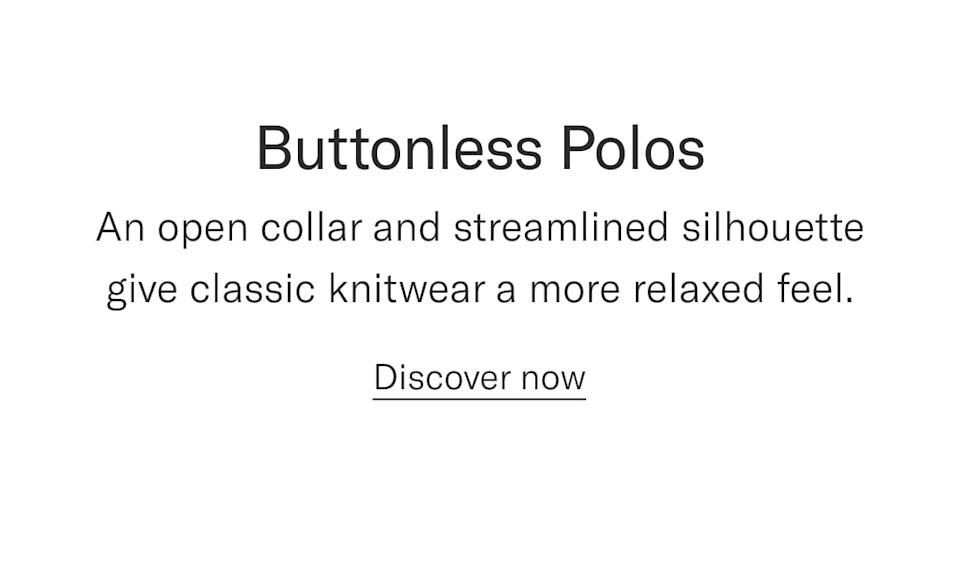 Buttonless polos