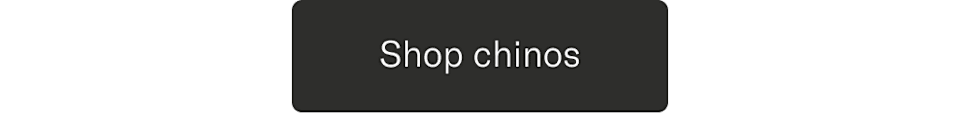 Shop chinos