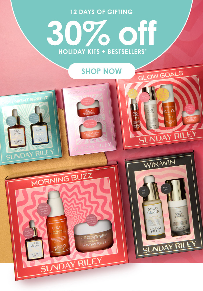 12 Days of Gifting 30% off Holiday Kits + Bestsellers*