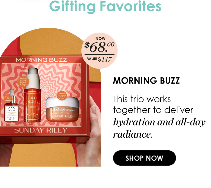 Gifting Favorites Morning Buzz now 30% off