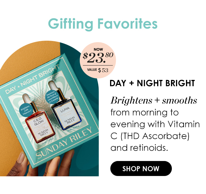 Day + Night Bright