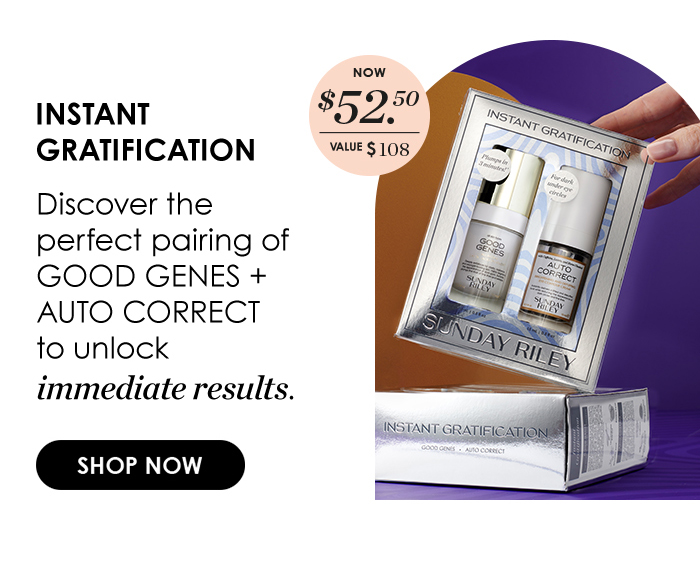 Instant Gratification