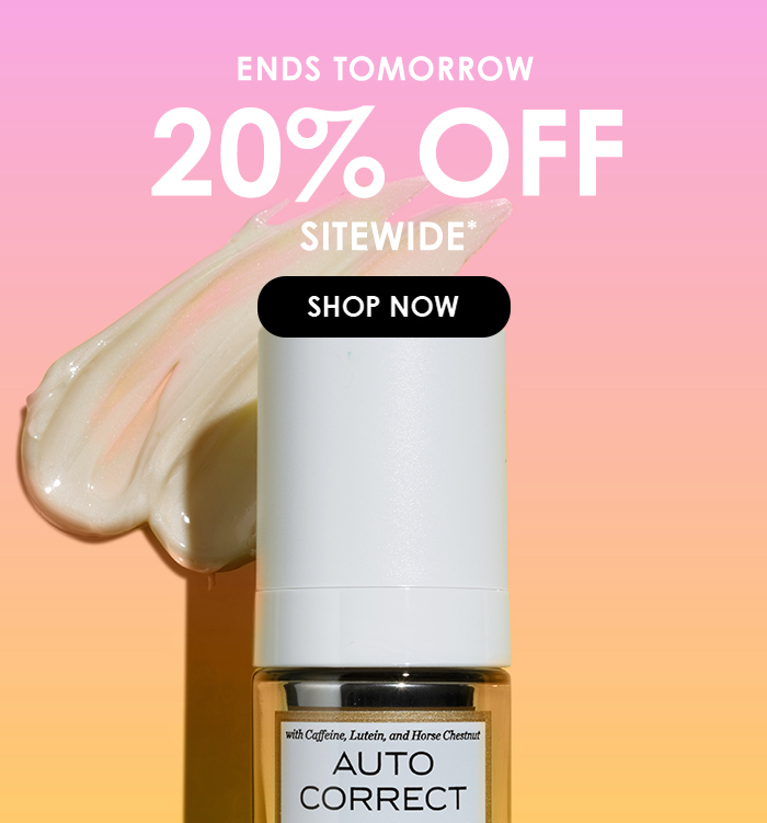 Ends Tomorrow 20%off Sitewide*