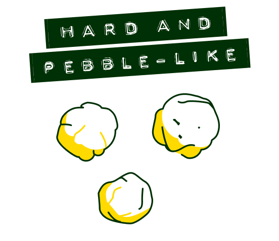 Hard and Pebble-Like
