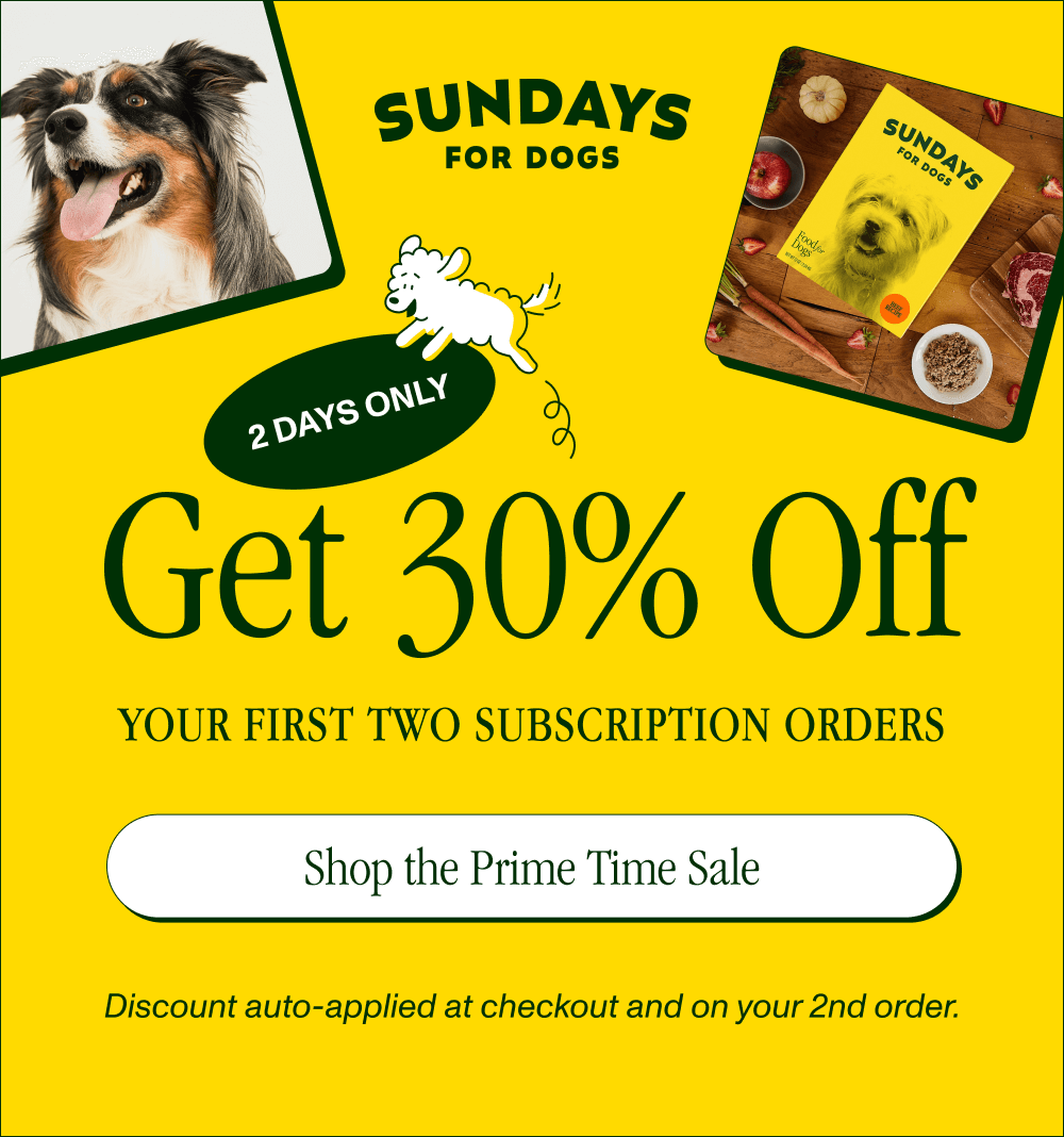 2 DAYS ONLY  Get 30% Off Your First Two Subscription Orders  [Shop the Prime Time Sale]