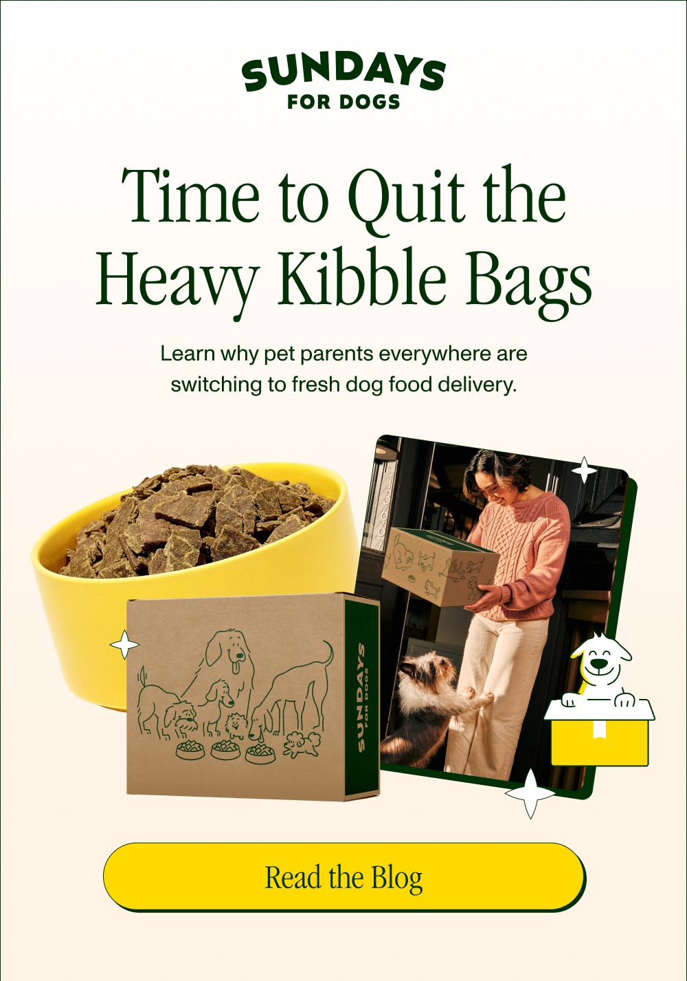 Time to Quit the Heavy Kibble Bags Learn why pet parents everywhere are switching to fresh dog fo...