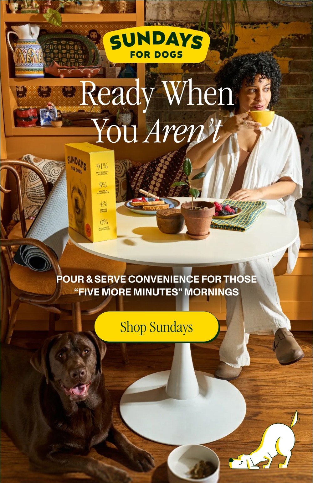 Pour & Serve Convenience for Those “Five More Minutes” Mornings Shop Sundays Ready When You Aren’...